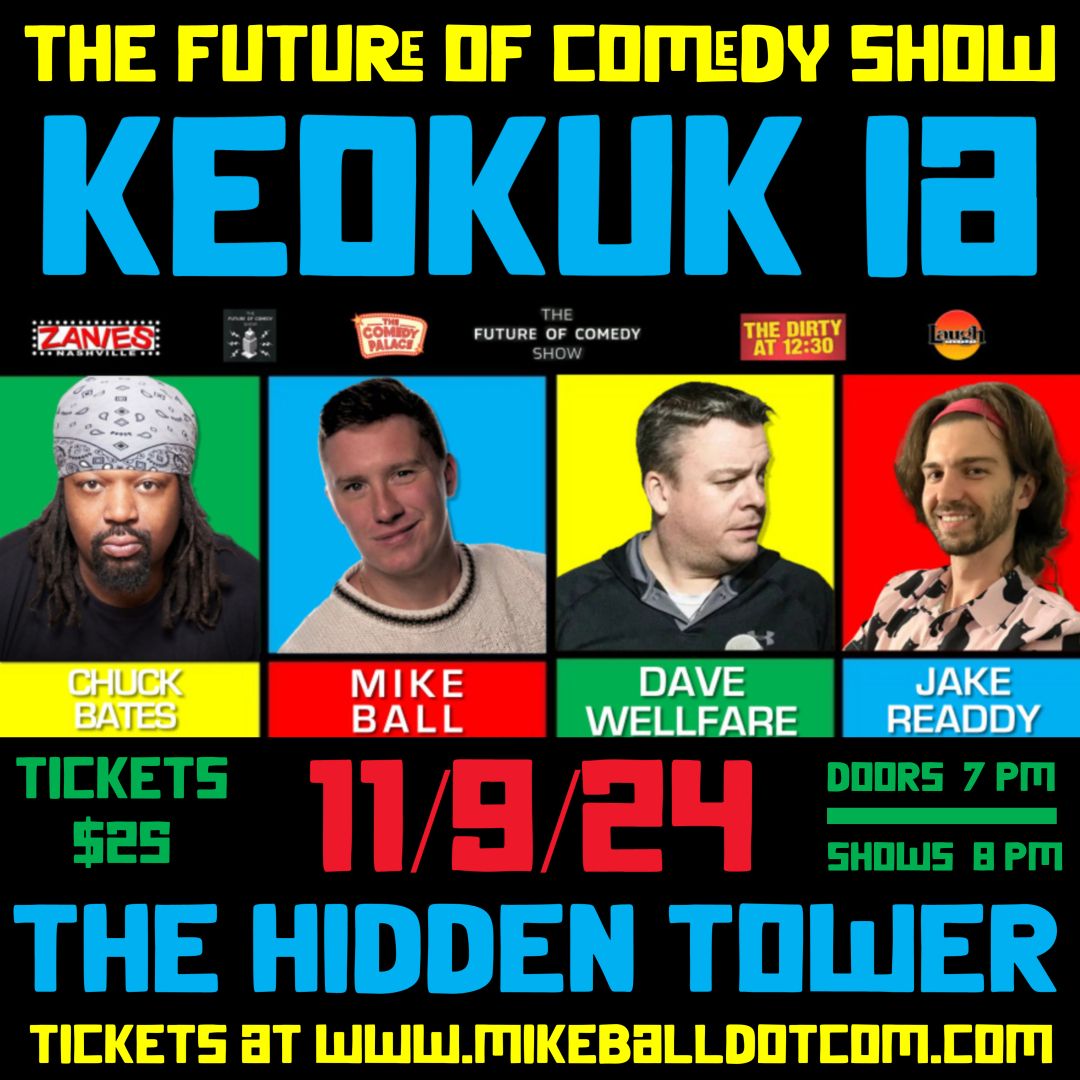 The Future of Comedy Show at The Hidden Tower (Keokuk, IA)