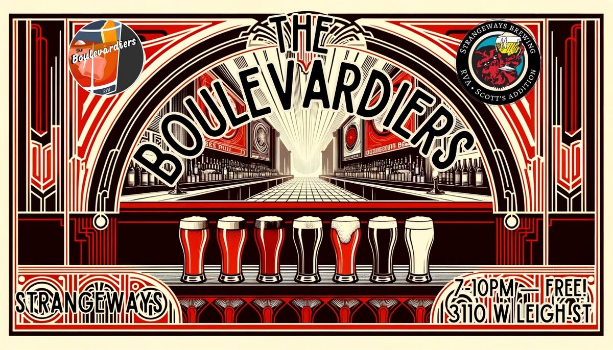 The Boulevardiers Return to Strangeways! 