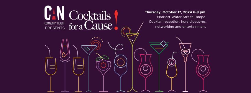 Cocktails for a Cause Presented by CAN Community Health 