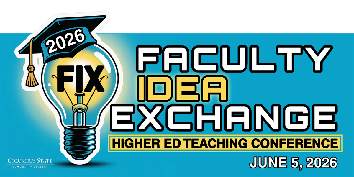 2026 Faculty Idea Exchange (FIX) - Higher Ed Teaching Conference