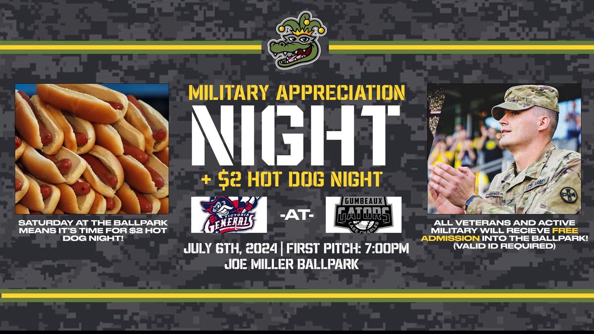 Military Appreciation Night + $2 Hot Dog Night