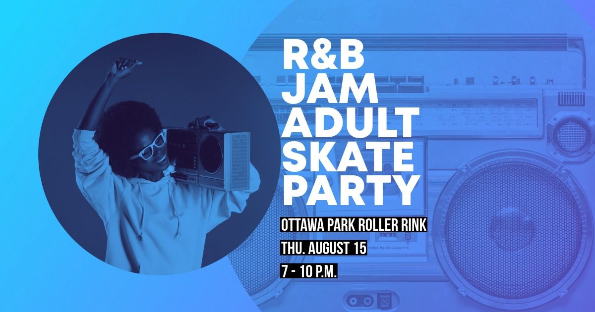 R&B Jam Adult Skate Party at the Roller Rink