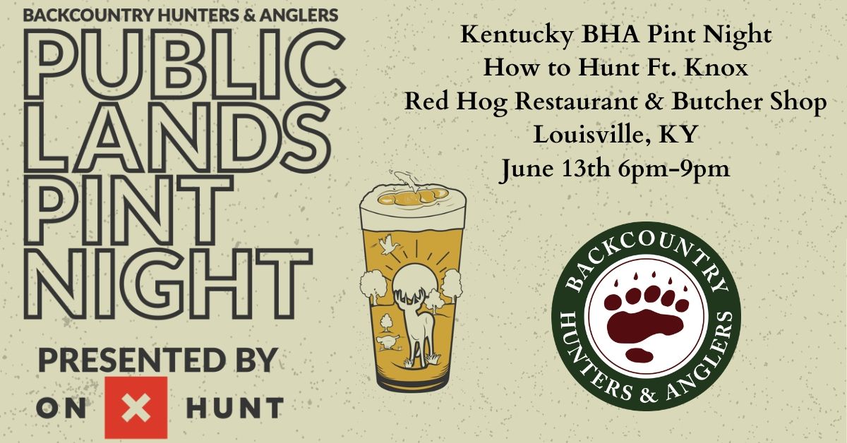 How to Hunt Ft. Knox Pint Night