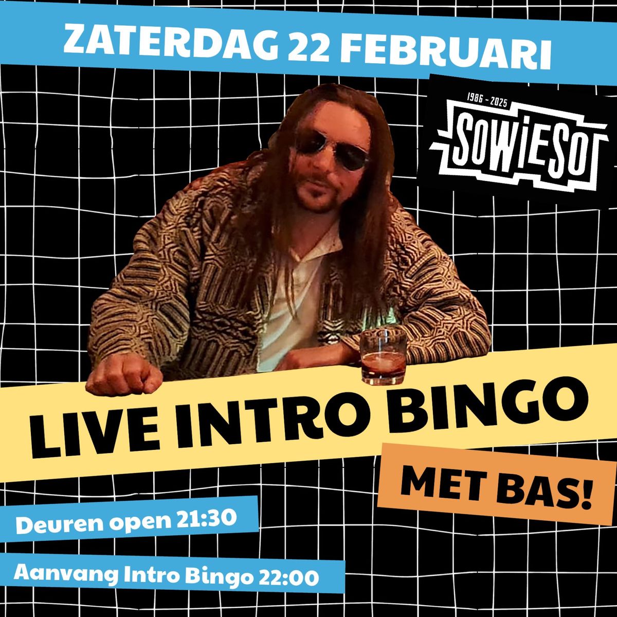 LIVE INTRO BINGO MET BAS @ SOWIESO