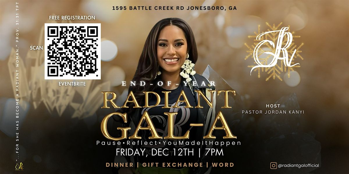 End of Year Radiant Gal Gala