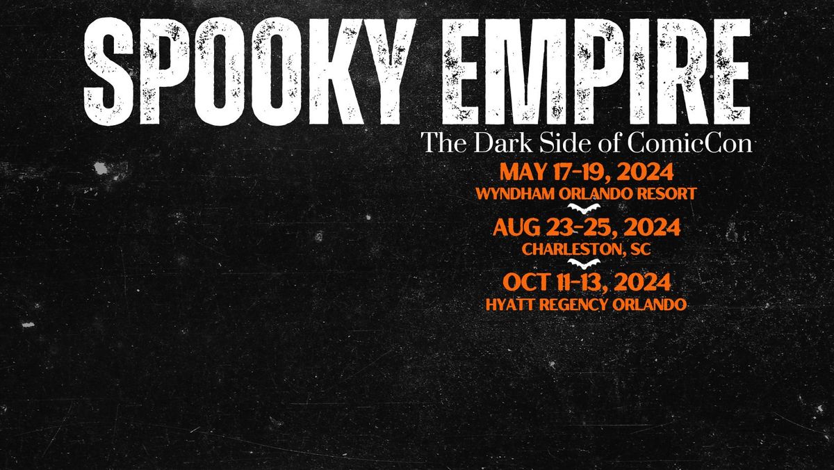 Spooky Empire August '24: Charleston, South Carolina 
