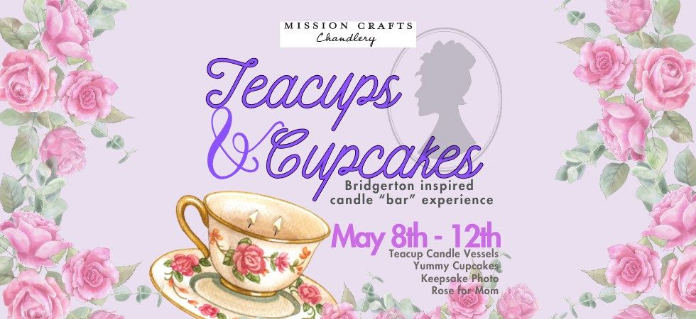Teacups and Cupcakes- Bridgerton Candle "Bar" Experience