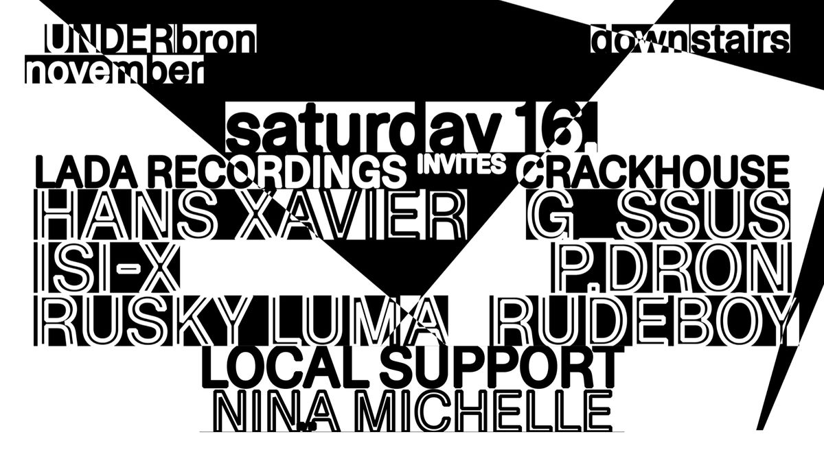 Lada Recordings Invites | Crackhouse [PL] | Nina Michelle 