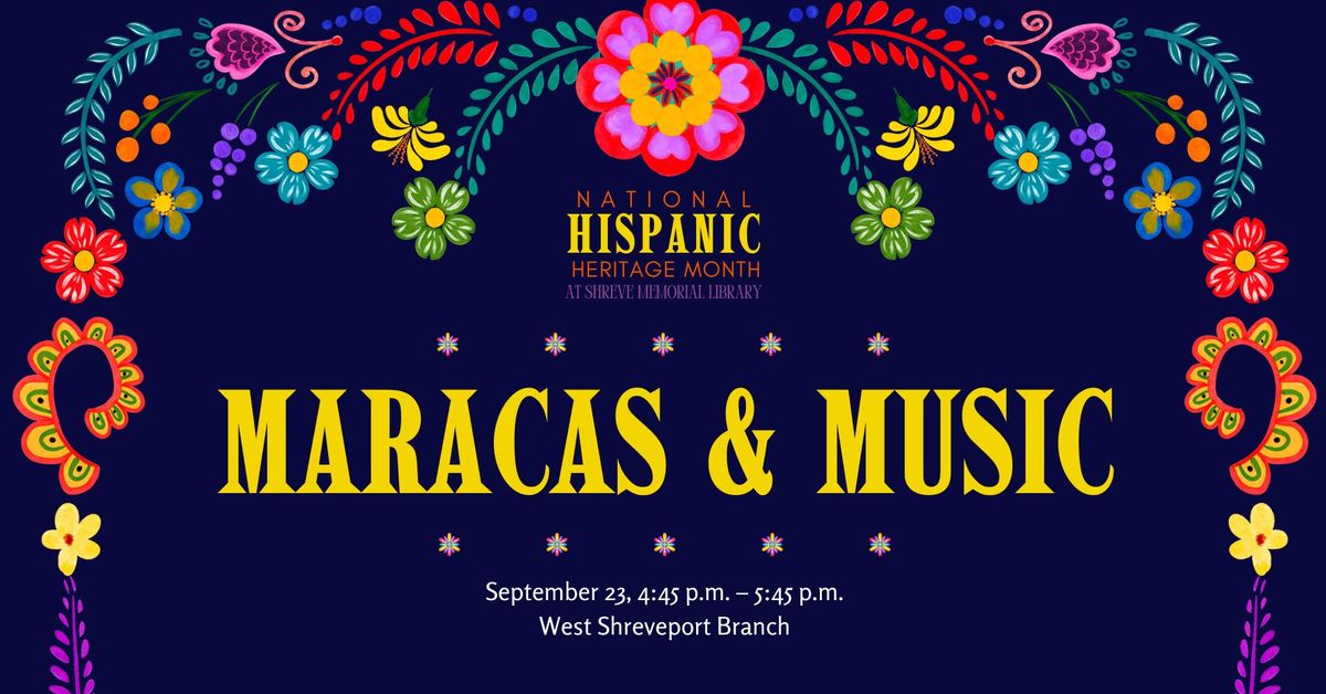 Maracas & Music at the West Shreveport Branch