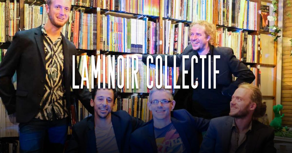 LAMINOIR COLLECTIF \u2022 Eden Charleroi