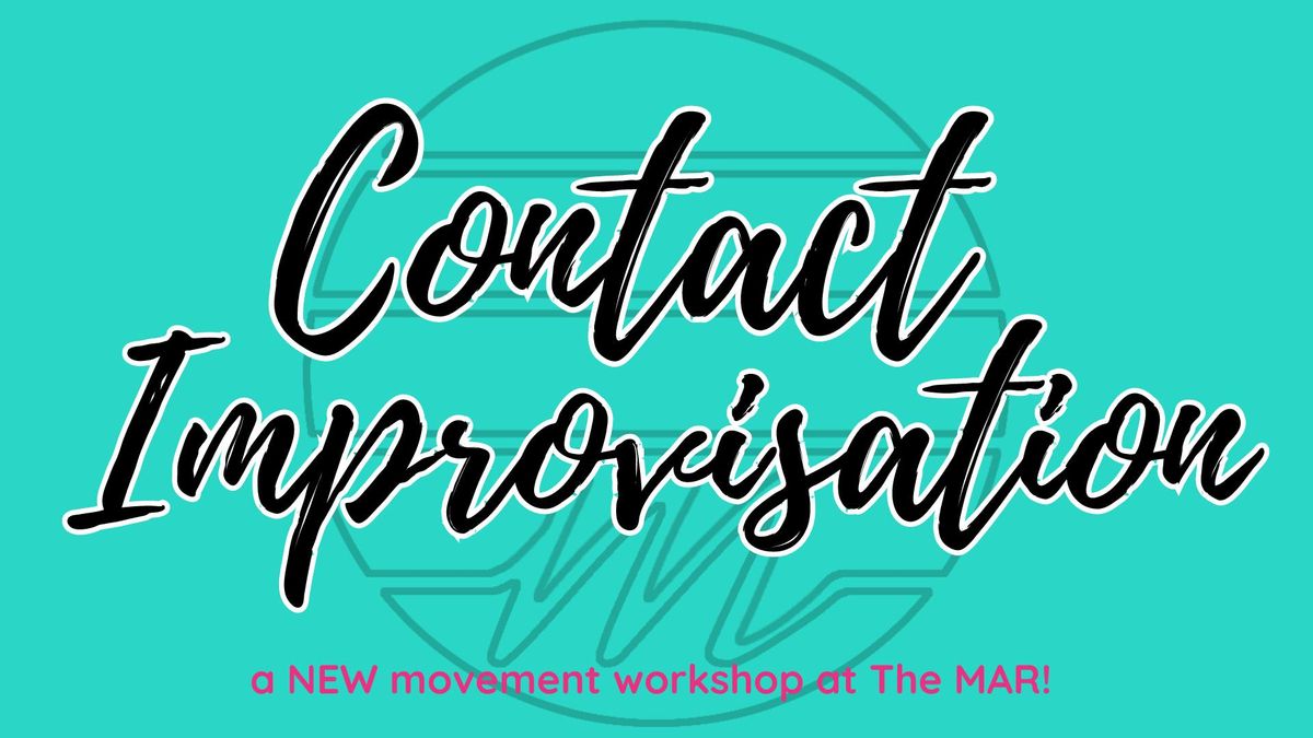 Contact Improvisation Workshop @ The MAR!