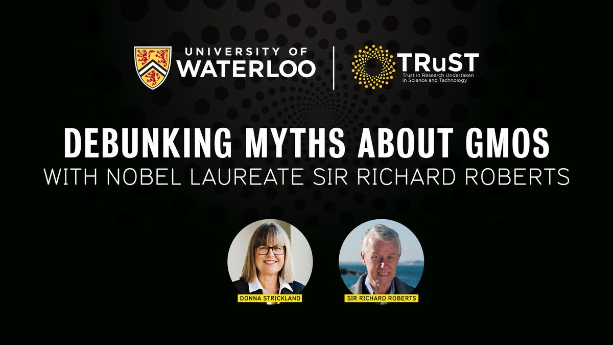 TRuST Lecture:  Debunking myths about GMOs