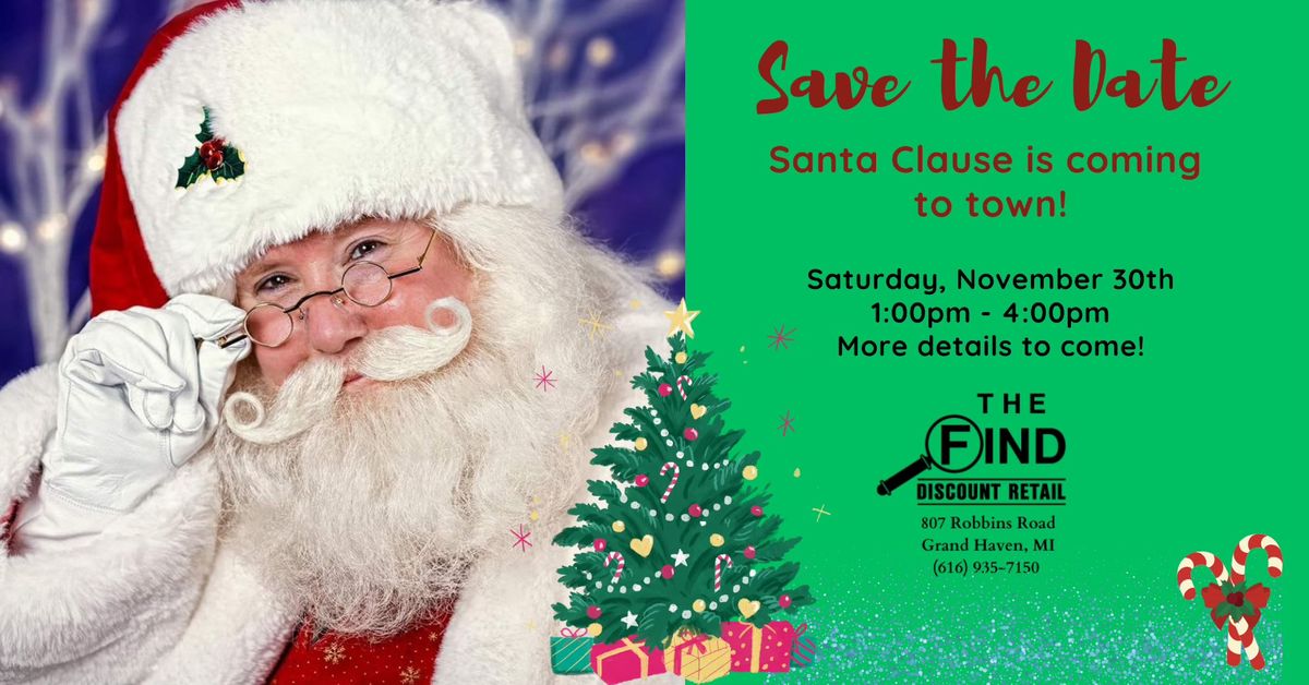 Save the Date - Santa Clause is coming to town!