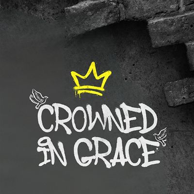 Crowned In Grace