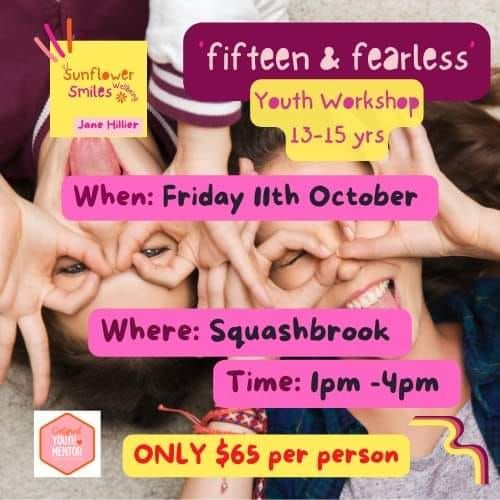 'Fifteen & Fearless' Teen Workshop 