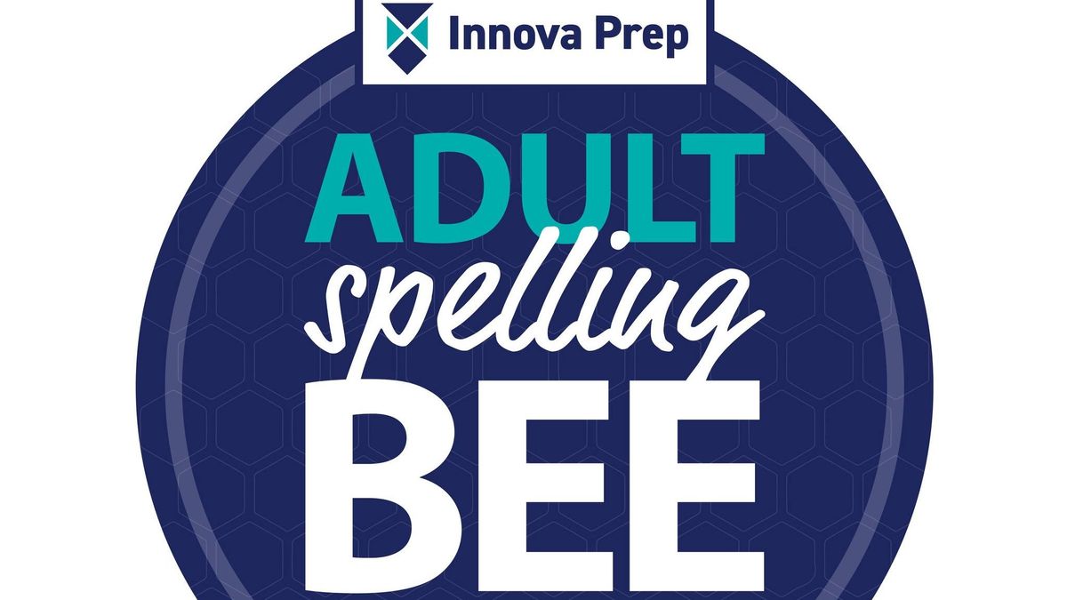 Innova Prep Adult Spelling Bee