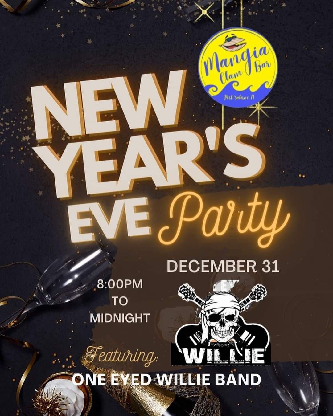 NYE with One Eyed Willie @ Mangia Clam Bar 