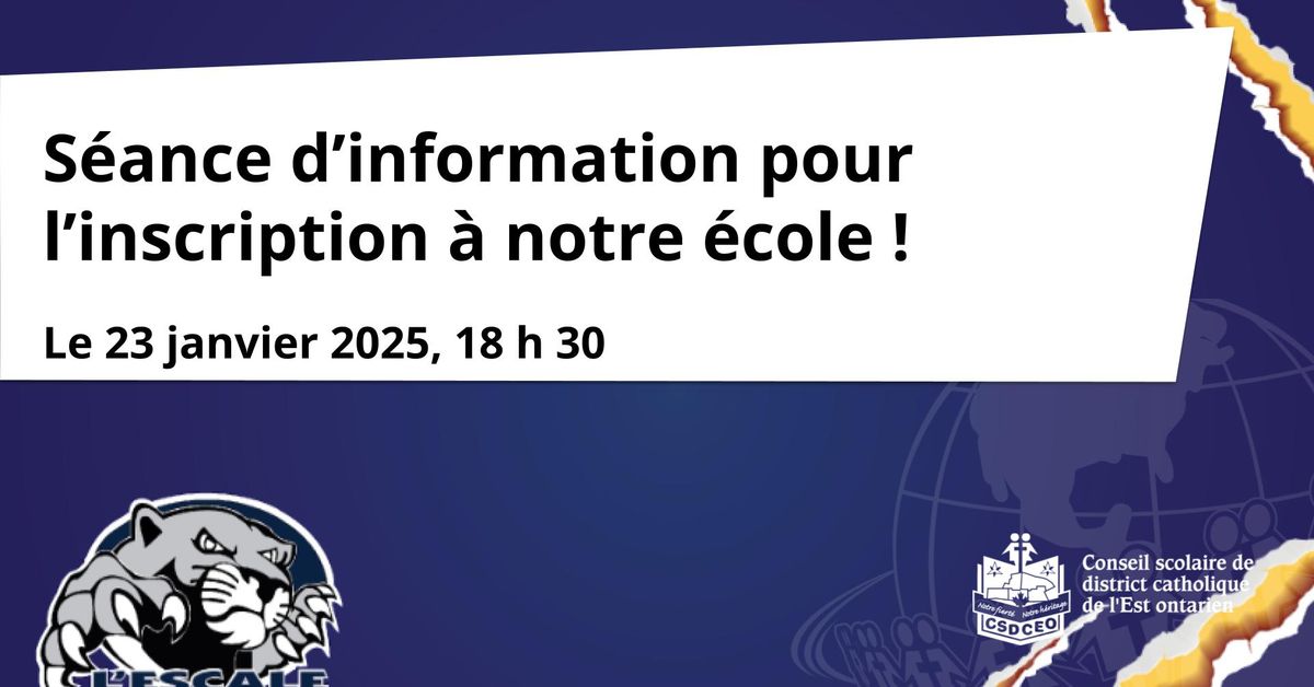 S\u00e9ance d\u2019information pour l\u2019inscription \u00e0 notre \u00e9cole