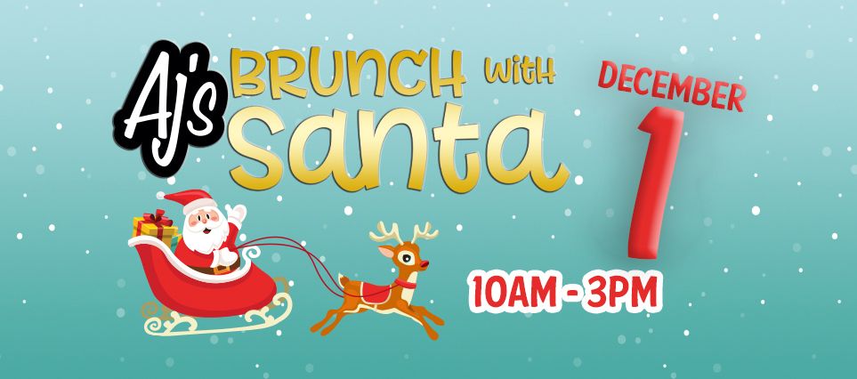 \ud83c\udf84 **AJ\u2019s on Bayou Brunch with Santa** \ud83c\udf84