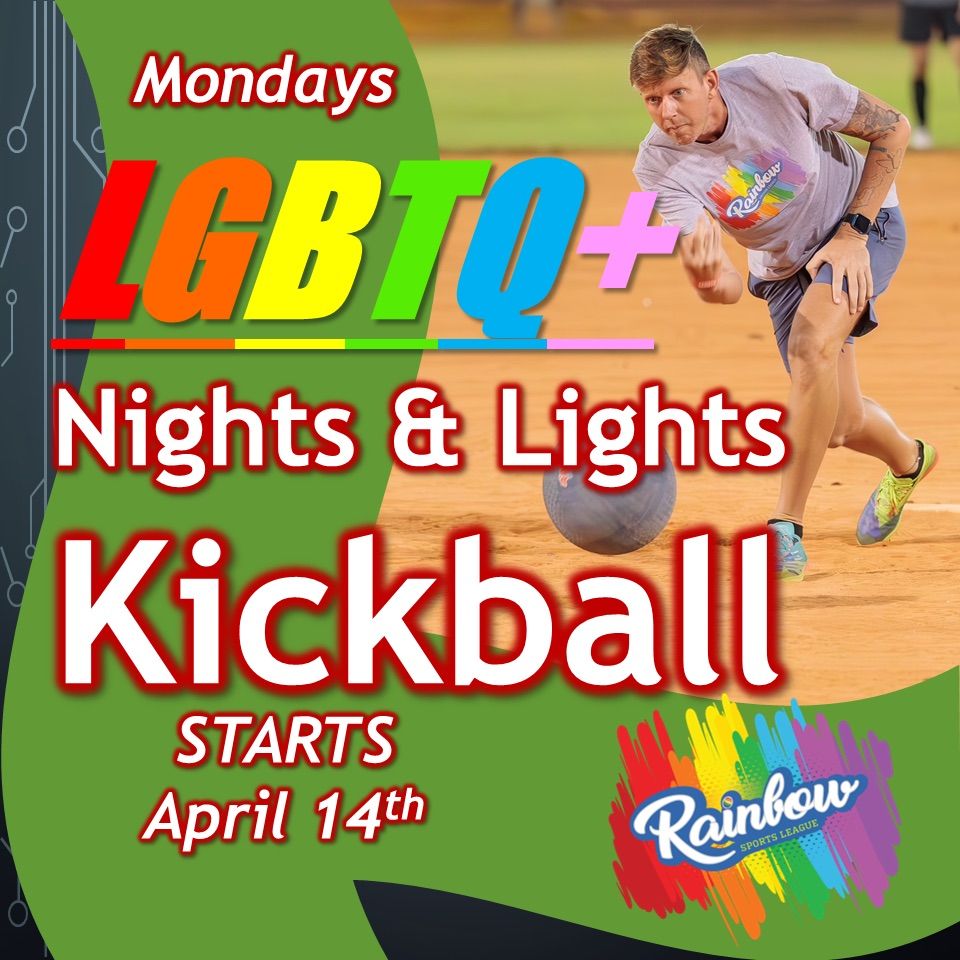 Nights & Lights Kickball\u2014 Free Open Play & Opening Day!