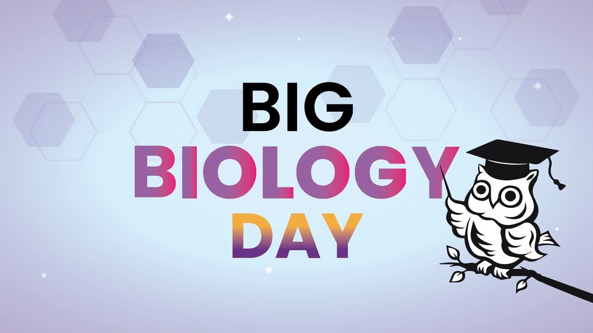 Big Biology Day 2024