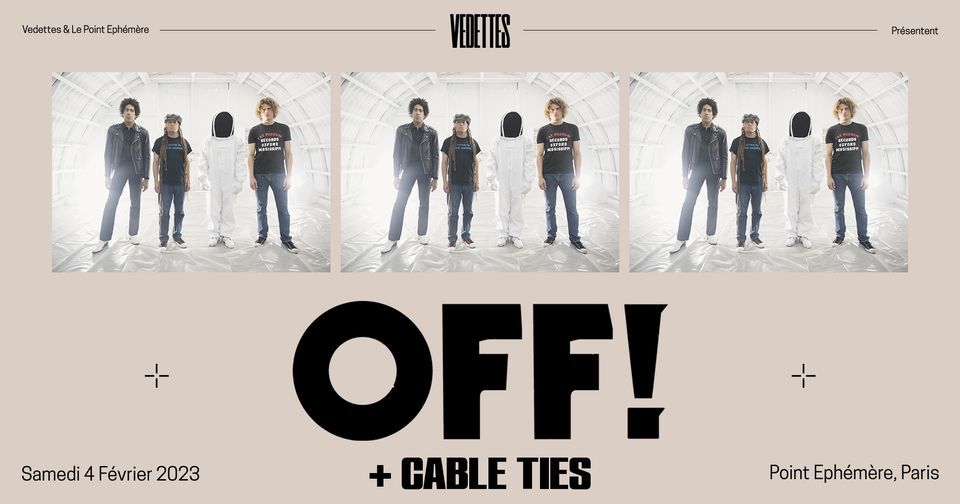 OFF! + Cable Ties | Point Eph\u00e9m\u00e8re, Paris