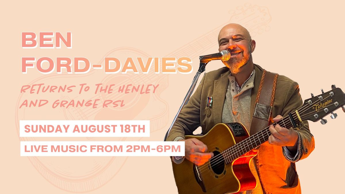 Ben Ford-Davies live at the Henley and Grange RSL