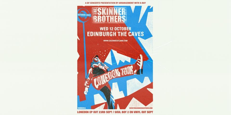 The Skinner Brothers | The Caves, Edinburgh