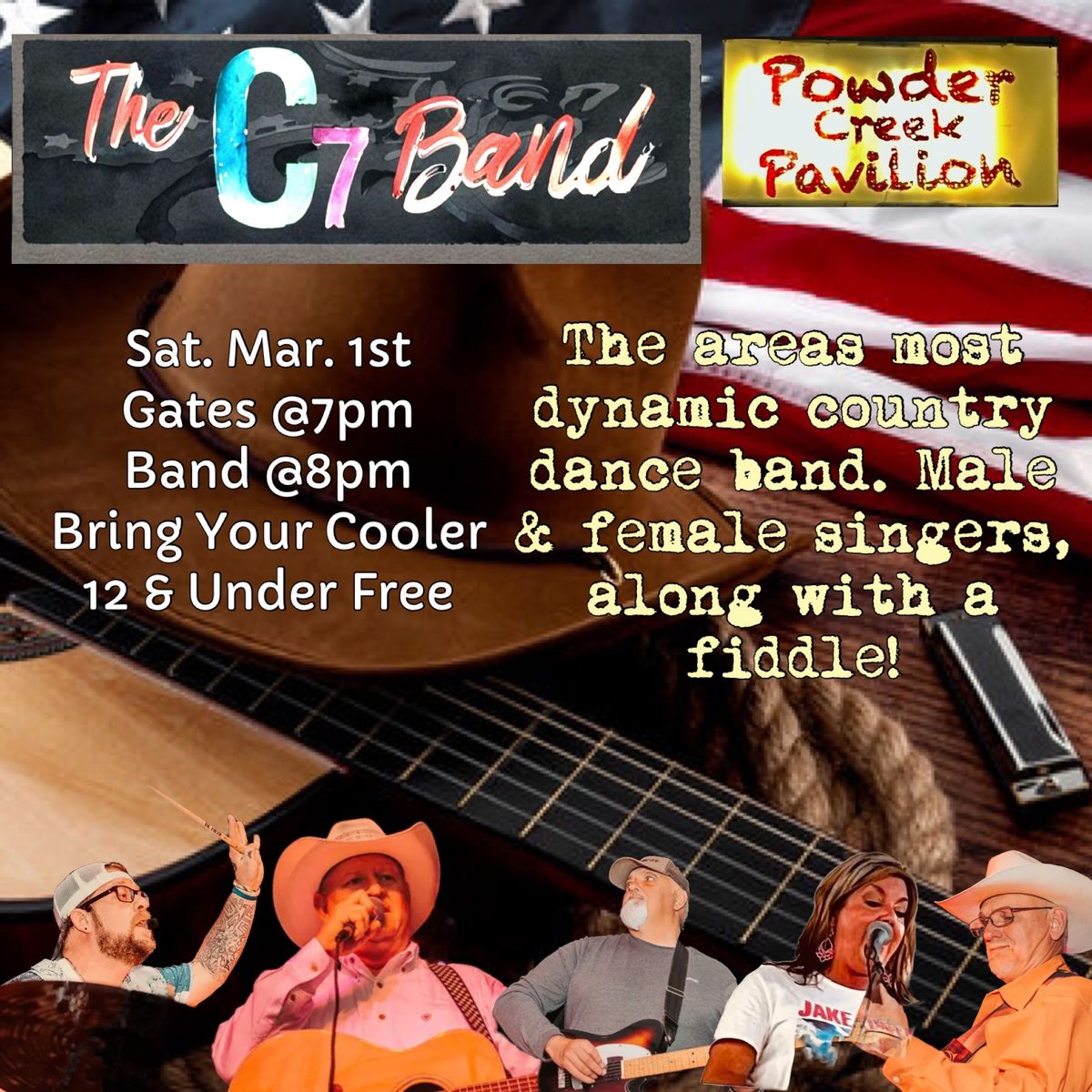 C7 Band Comes to Bonham Tx. To Blow the Barn Doors Off the Powder Creek Pavilion!