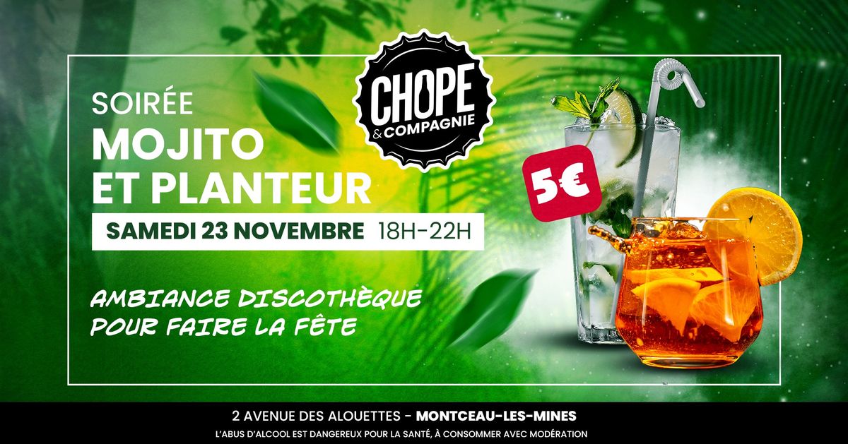 Soir\u00e9e Mojito & Planteur \ud83c\udf79 \/\/ Chope et Compagnie