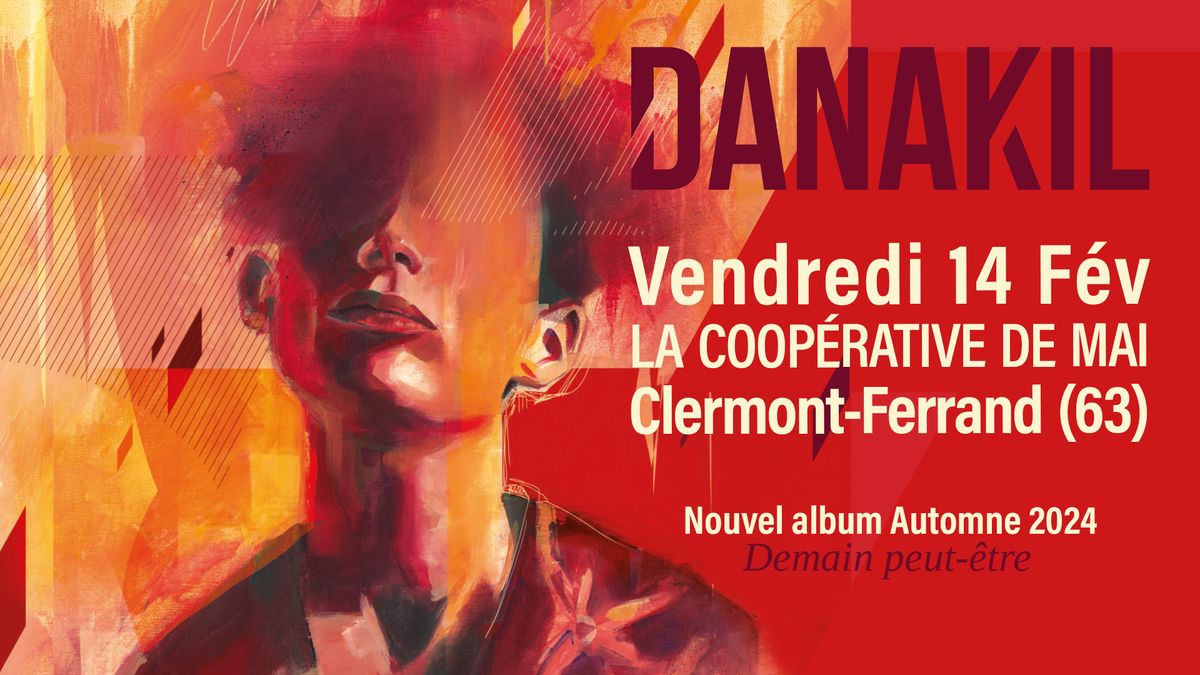 DANAKIL + HYL en concert \u00e0 Clermont-Ferrand \/ La Coop\u00e9rative de Mai