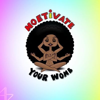 MoeTivate Your Womb