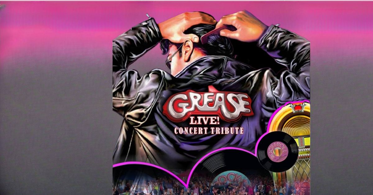 Grease The Concert