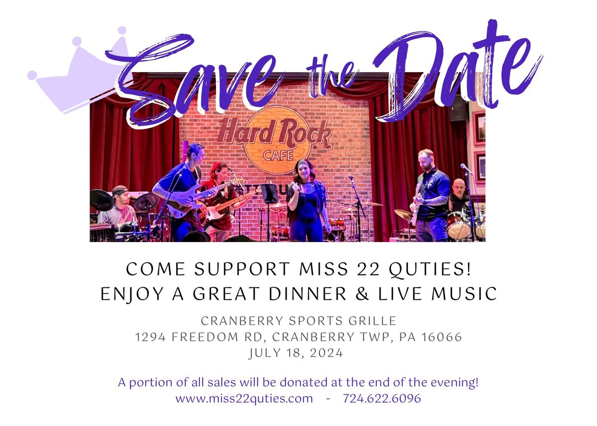 Dinner & Live Music To Support Miss 22 Quties