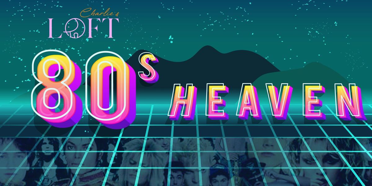 80's Heaven