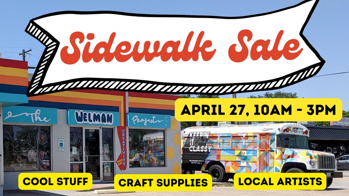 Sidewalk Sale at The Welman Project