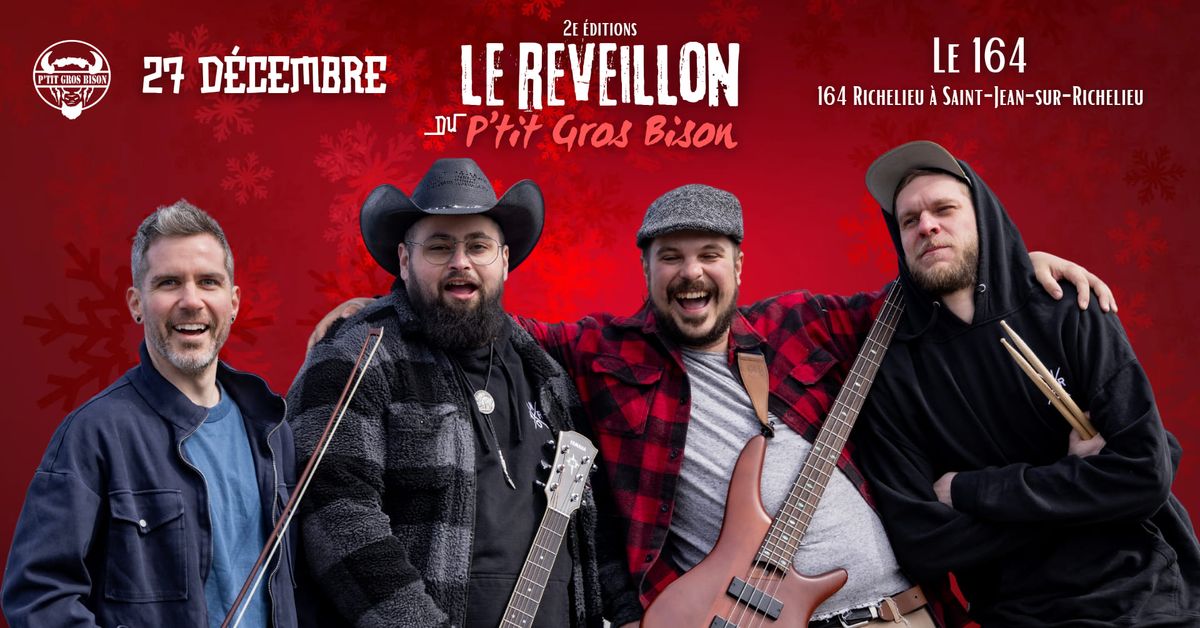 Le r\u00e9veillon du P\u2019tit Gros Bison