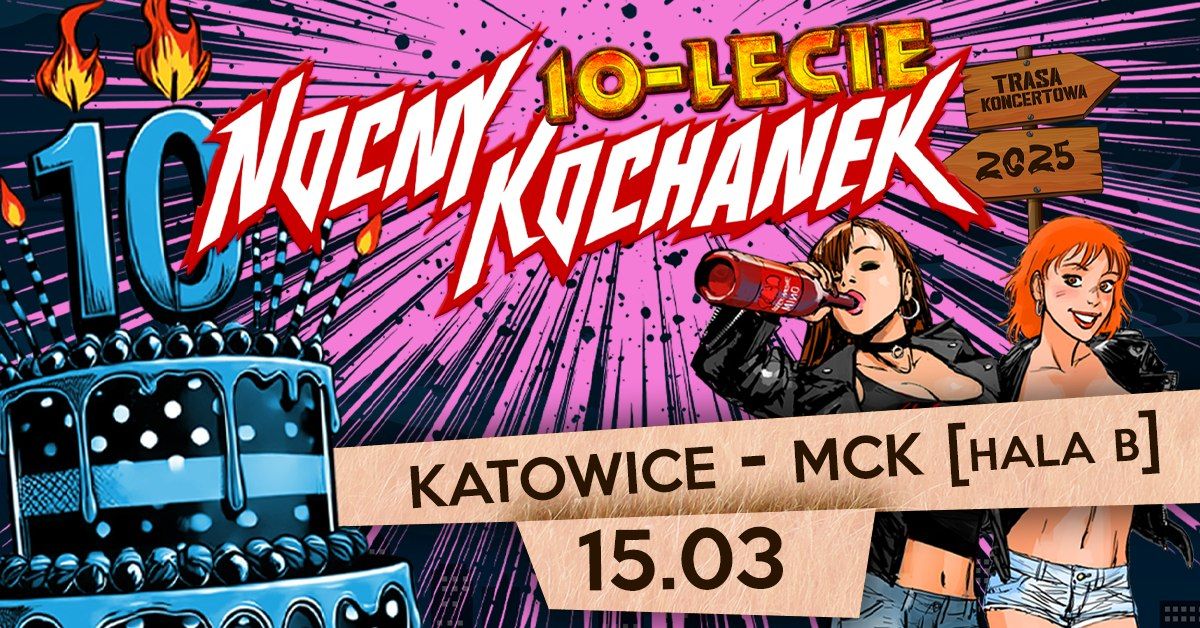 NOCNY KOCHANEK - 1OLECIE | KATOWICE | MCK [HALA B] + TRANSGRESJA, MASTURBATOR