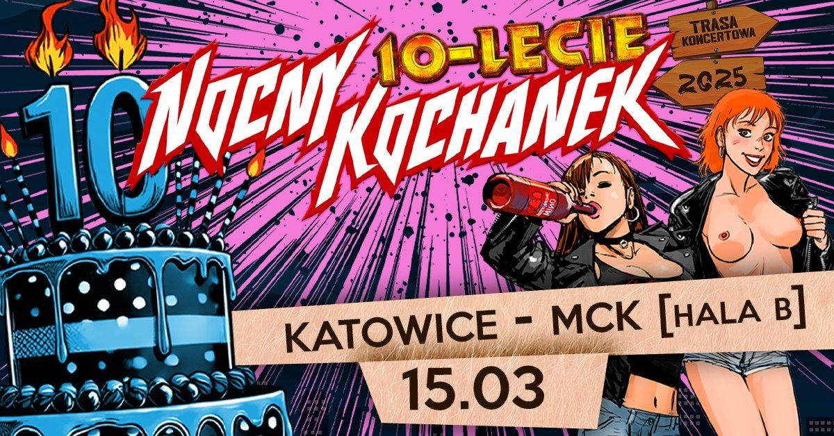 NOCNY KOCHANEK - 1OLECIE | KATOWICE | MCK [HALA B]