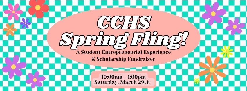 CCHS Spring Fling: Student Entrepreneurial Event