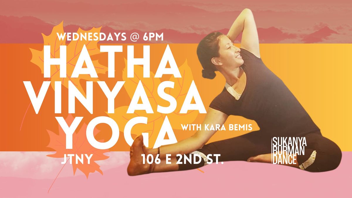 Hatha Vinyasa Yoga with Kara Bemis