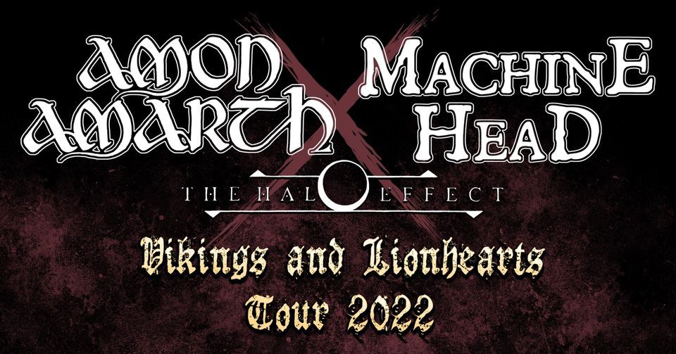 Amon Amarth + Machine Head + The Halo Effect (Barcelona)