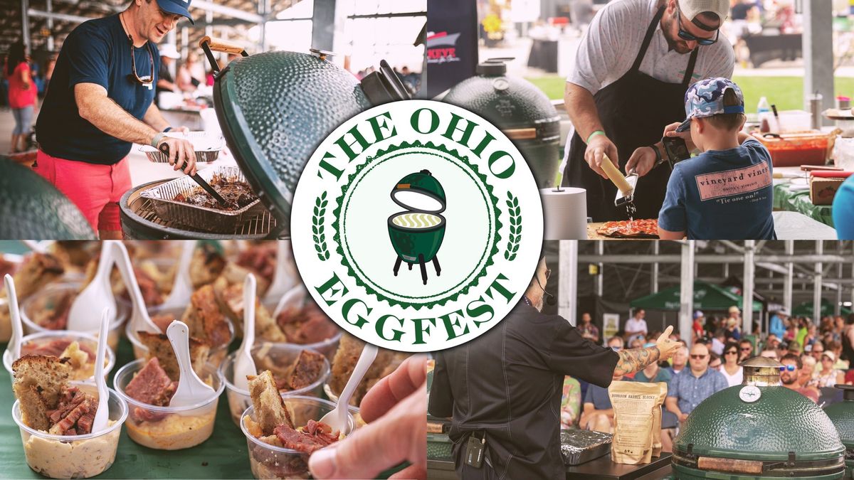 The Ohio Eggfest (Grilling Festival & Fundraiser)