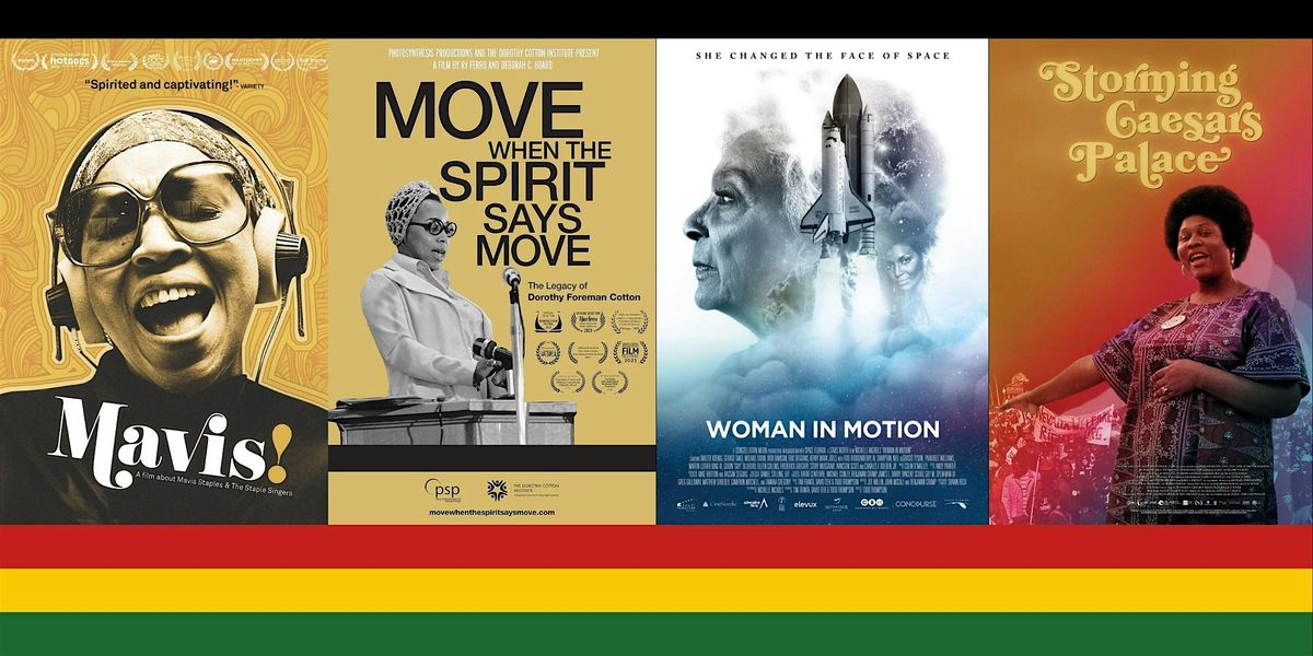 Black Women Making History: A Film Series