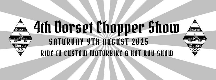 4th Dorset Chopper Show