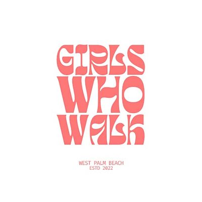 Girls Who Walk West Palm Beach