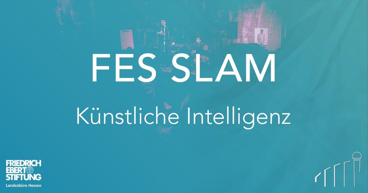 FES Slam #8 \u2606 Frankfurt, Kunstverein Familie Montez