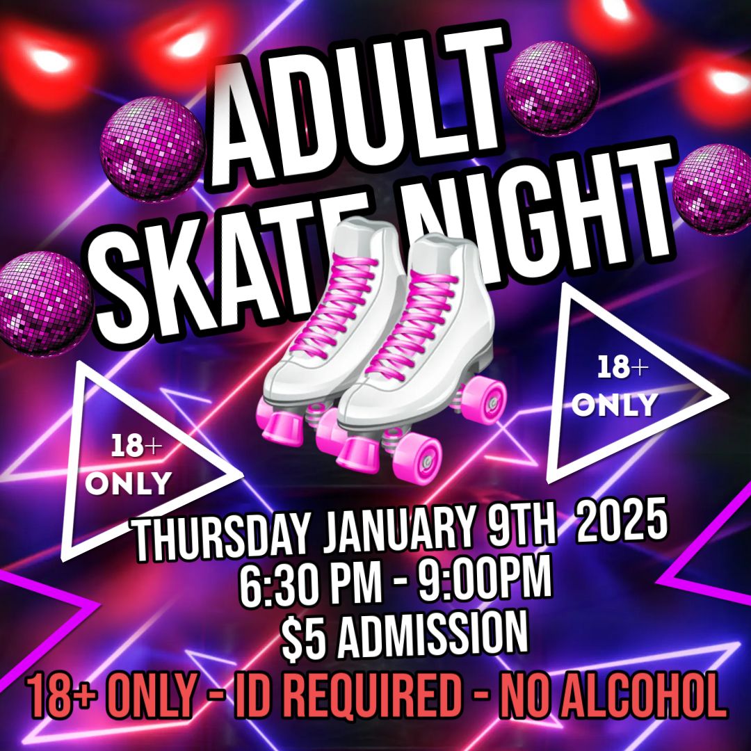 January Adult Skate Night