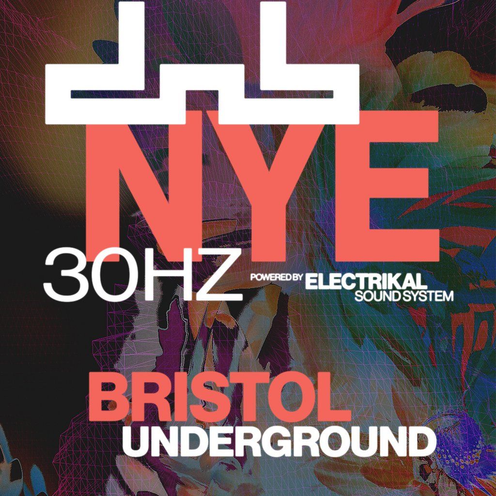 DnB Allstars NYE: Bristol 30HZ