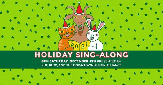 The KUT & KUTX Holiday Sing-Along